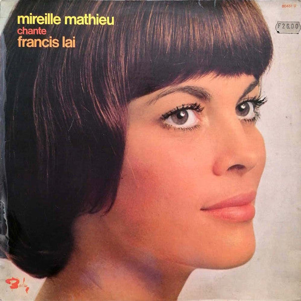 Mireille Mathieu : Chante Francis Lai (LP, Album, Mono)