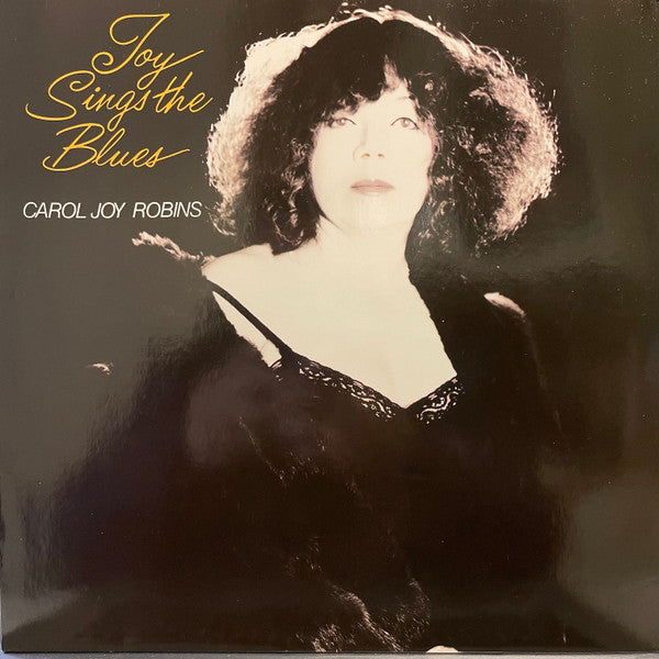 Carol Joy Robins : Joy Sings The Blues (LP)