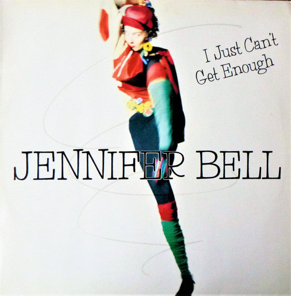 Jennifer Bell : I Just Can't Get Enough (12", Maxi)