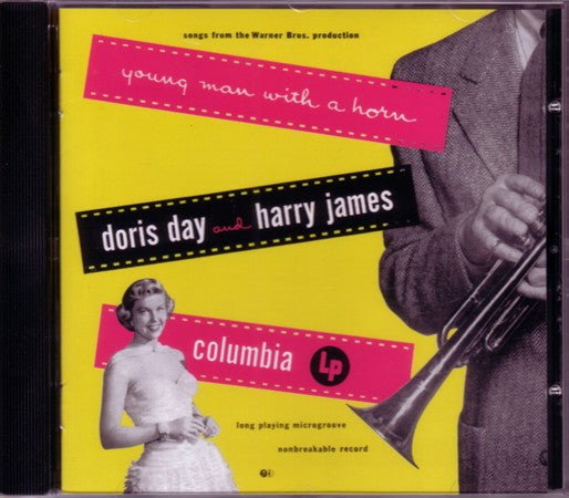 Doris Day And Harry James (2) : Young Man With A Horn (Songs From The Warner Bros. Production) (CD, Album)