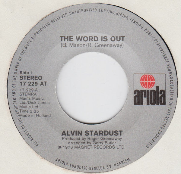 Alvin Stardust : The Word Is Out (7", Single)