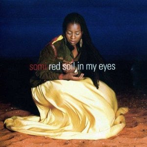 Somi (2) : Red Soil In My Eyes (CD, Album)