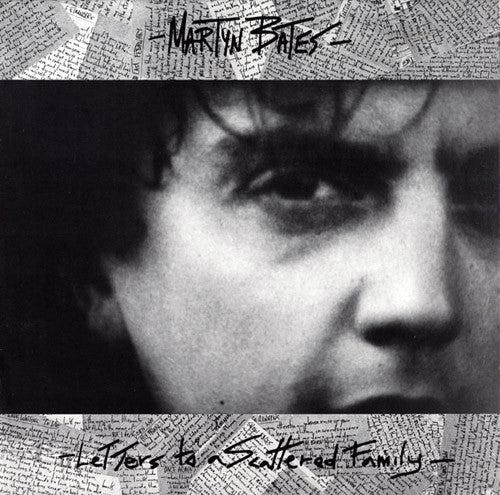 Martyn Bates : Letters To A Scattered Family (7", Single)
