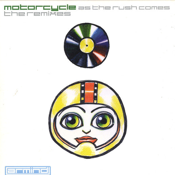 Motorcycle : As The Rush Comes (The Remixes) (12")