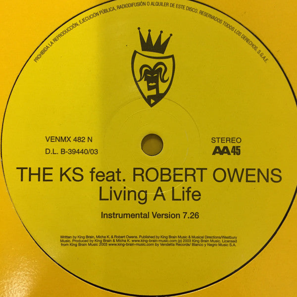 The Ks Featuring Robert Owens : Living A Life (12")