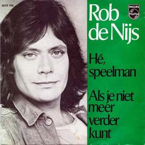 Rob De Nijs : Hé Speelman / Als Je Niet Meer Verder Kunt (7", Single)
