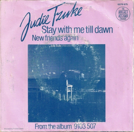 Judie Tzuke : Stay With Me Till Dawn (7", Single)