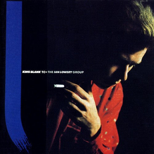 The Ian Lowery Group : King Blank To (LP)