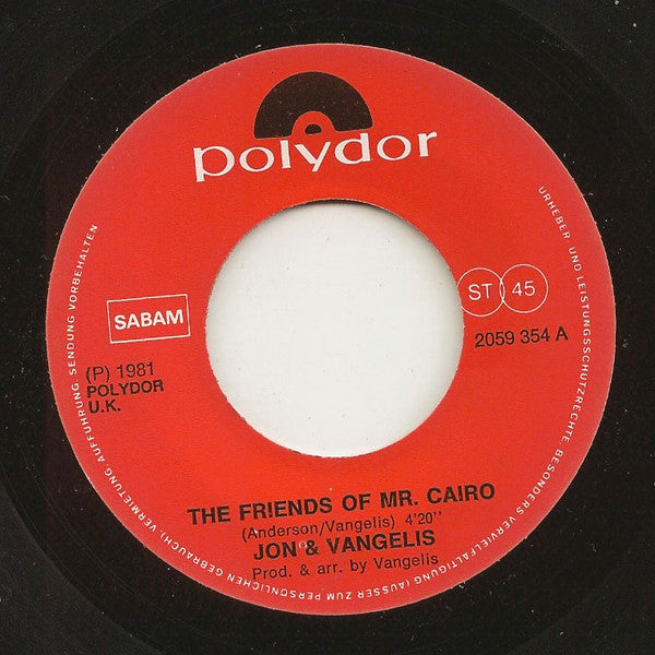 Jon & Vangelis : The Friends Of Mr. Cairo (7", Single)