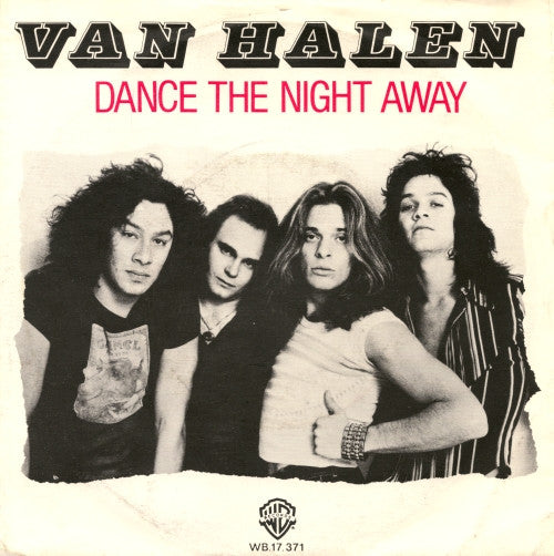 Van Halen : Dance The Night Away (7", Single)
