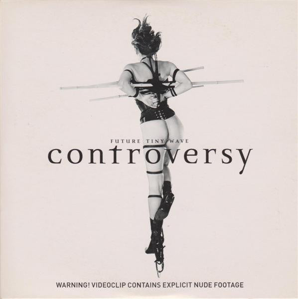 Future Tiny Wave : Controversy (CD, Single, Enh)