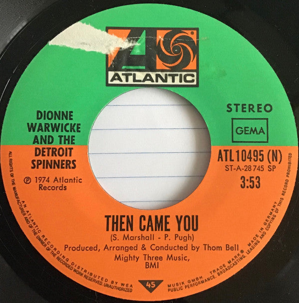 Dionne Warwick And Spinners : Then Came You (7", Single)