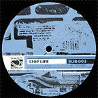 DJ Bone : Ship Life (12")