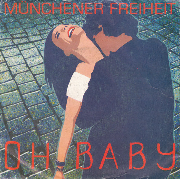 Münchener Freiheit : Oh Baby (7", Single)