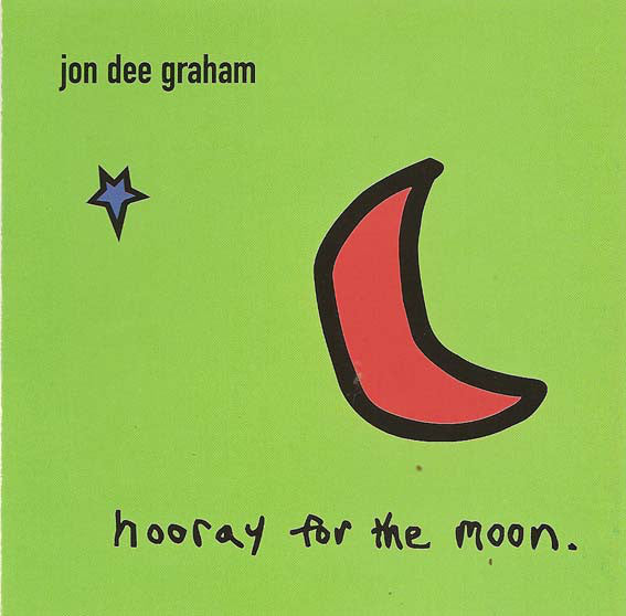 Jon Dee Graham : Hooray For The Moon (CD, Album)