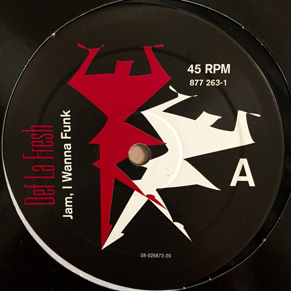 Def La Fresh : Jam, I Wanna Funk (12")