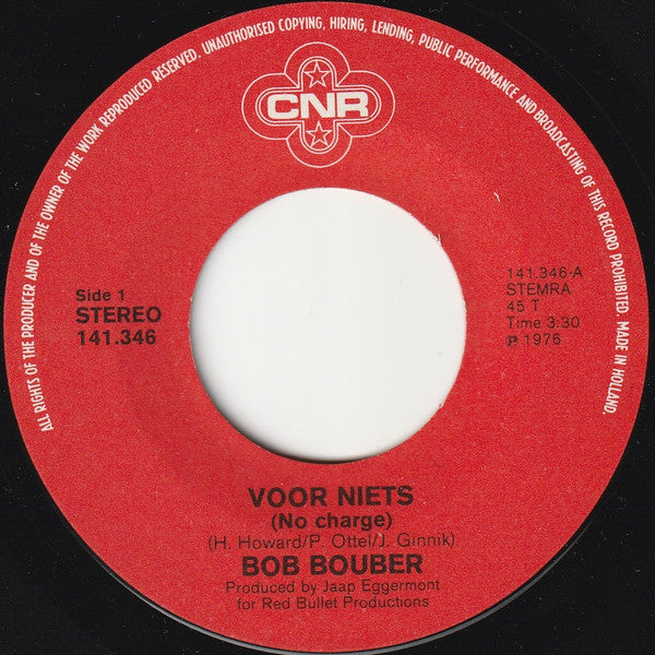 Bob Bouber : Voor Niets (7", Single)