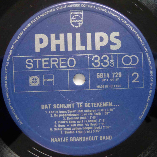 Naatje Brandhout Band : Dat Schijnt Te Betekenen (LP)