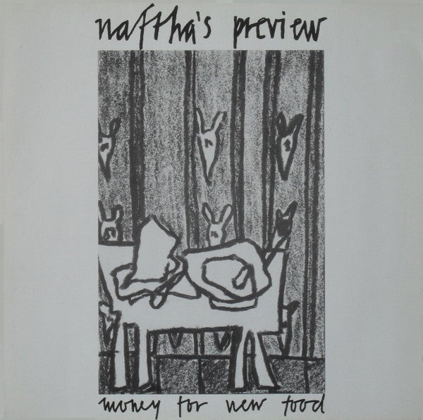 Naftha's Preview : Money For New Food (12", MiniAlbum)