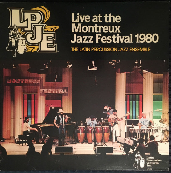 The Latin Percussion Jazz Ensemble : Live At The Montreux Jazz Festival 1980 (LP, Album)