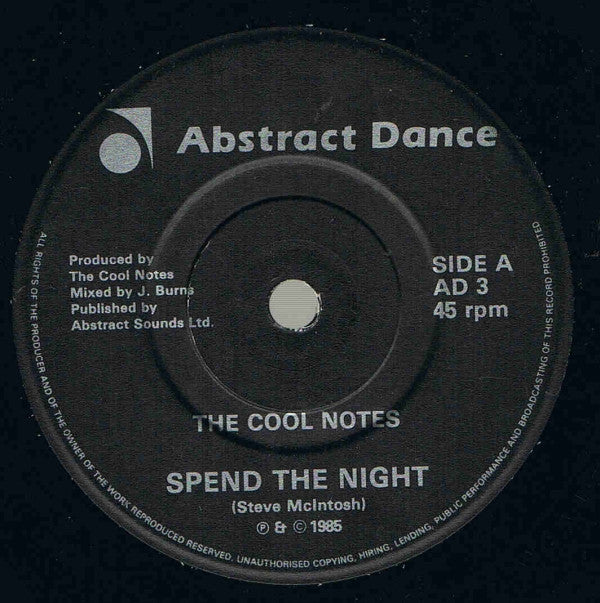 The Cool Notes : Spend The Night (7", Single)