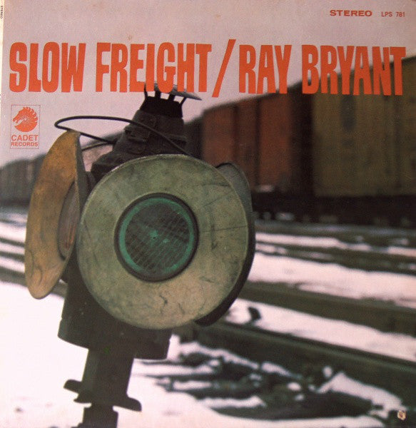 Ray Bryant : Slow Freight (LP, Album)