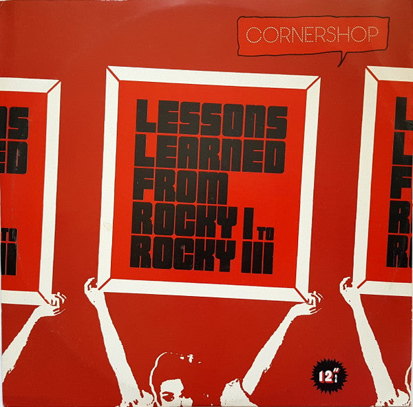 Cornershop : Lessons Learned From Rocky I To Rocky III (12", Single)
