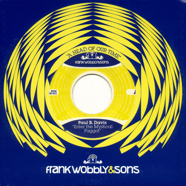 Paul B. Davis : Enter The Mystical Faggot (7", Single, Ltd)