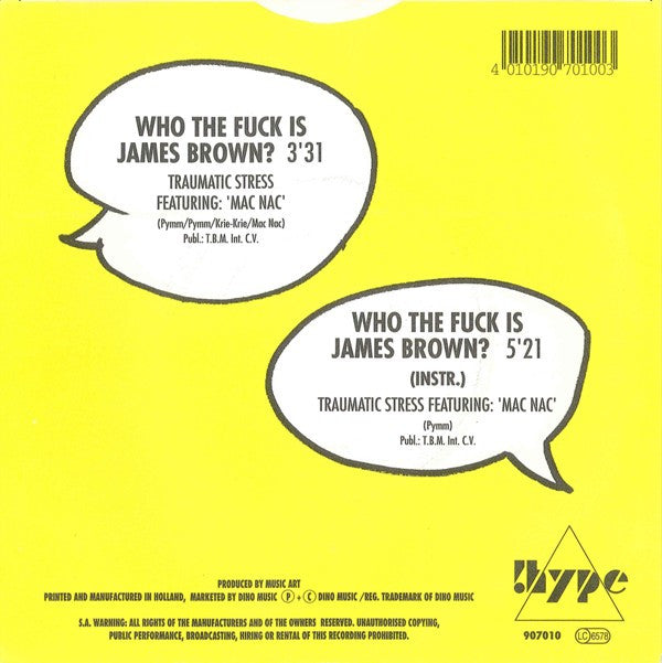 Traumatic Stress : Who The Fuck Is James Brown? (7", Single)