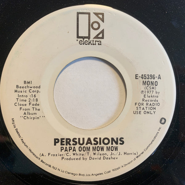The Persuasions : Papa Oom Mow Mow (7", Single, Mono, Promo, CSM)