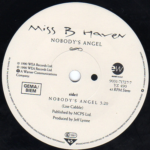 Miss B Haven* : Nobody's Angel (7", Single)