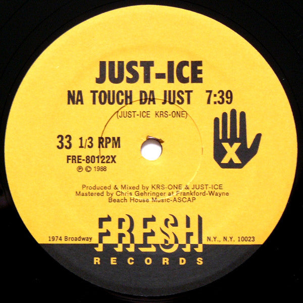 Just-Ice : Na Touch Da Just / Freedom Of Speech '88 (12")