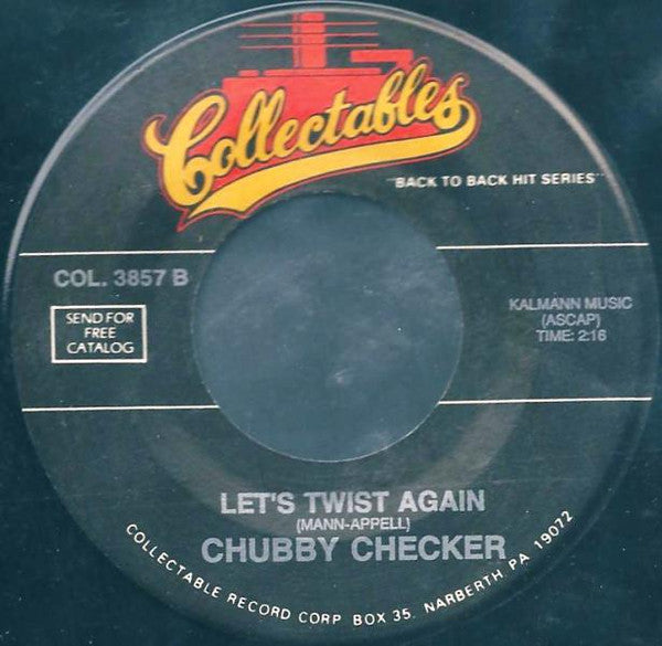 Chubby Checker : The Twist / Let's Twist Again (7")