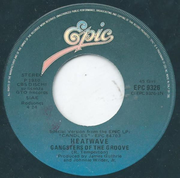 Heatwave : Gangsters Of The Groove (7")