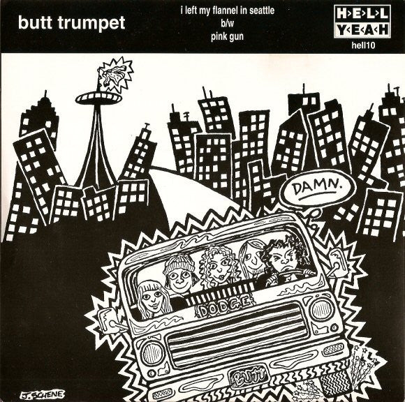Butt Trumpet : I Left My Flannel In Seattle B/W Pink Gun (7", Blu)
