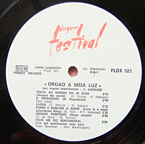 J. Andrade : Orgao A Meia Luz. Aux Orgues Brésiliennes : J.Andrade (LP)