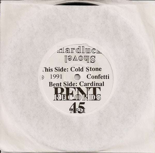 Hardluck Shovel : Cold Stone Confetti B/W Cardinal (7", Single)