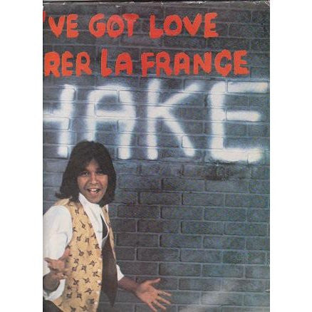 Shake (4) : We've Got Love / Chavirer La France (LP, Album)
