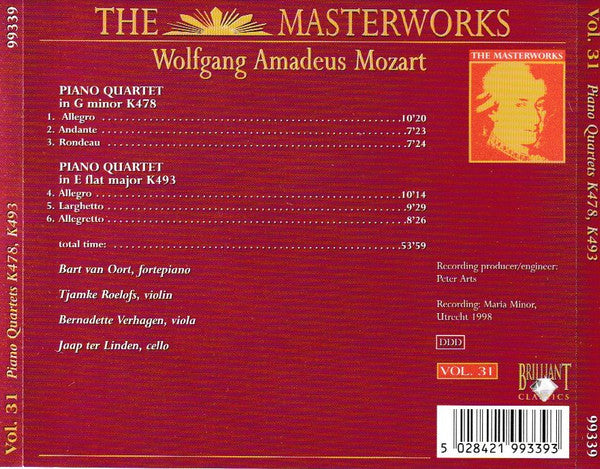 Wolfgang Amadeus Mozart, Bart van Oort, Tjamke Roelofs, Bernadette Verhagen, Jaap ter Linden : The 2 Piano Quartets (CD, Comp)
