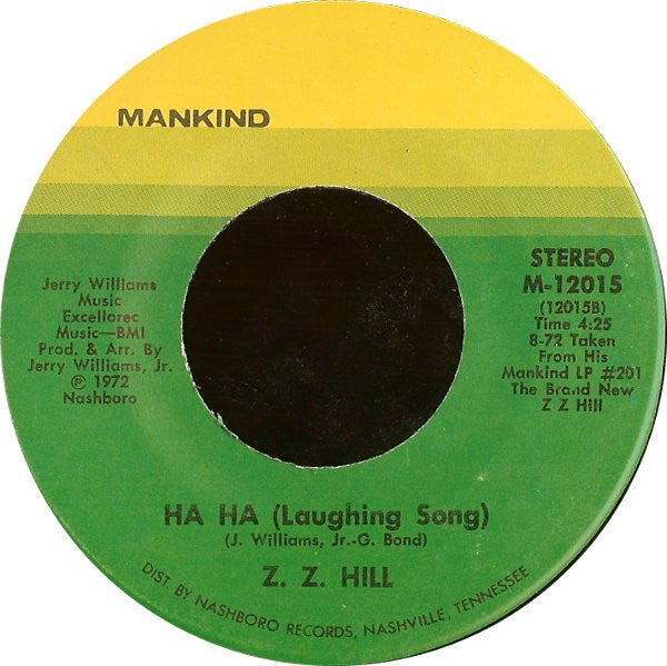 Z.Z. Hill : It Ain't No Use / Ha Ha (Laughing Song) (7")