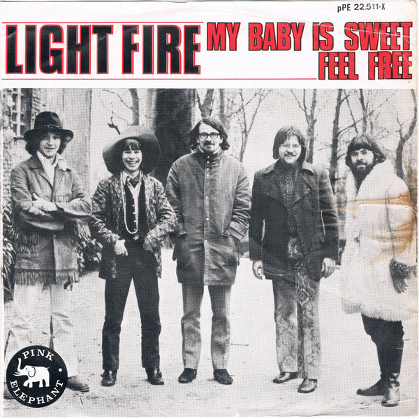 Light Fire : My Baby Is Sweet / Feel Free (7", Mono)
