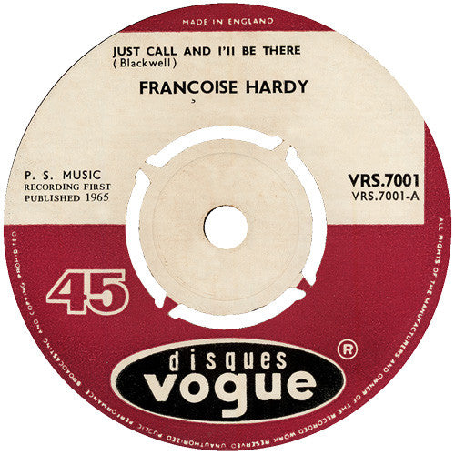 Françoise Hardy : Just Call And I'll Be There / You Just Have To Say The Word (7", Single)