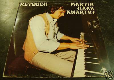 Kwartet Martin Haak : Retouch (LP)