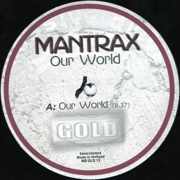 Mantrax (2) : Our World (10")