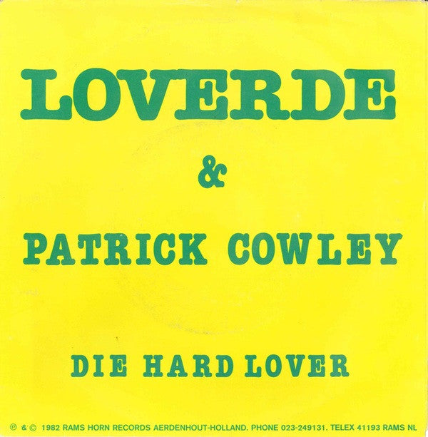 Loverde & Patrick Cowley : Die Hard Lover (7", Single)