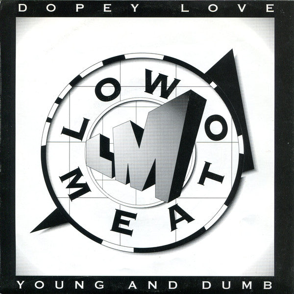 Low Meato : Dopey Love / Young And Dumb (7", Blu)