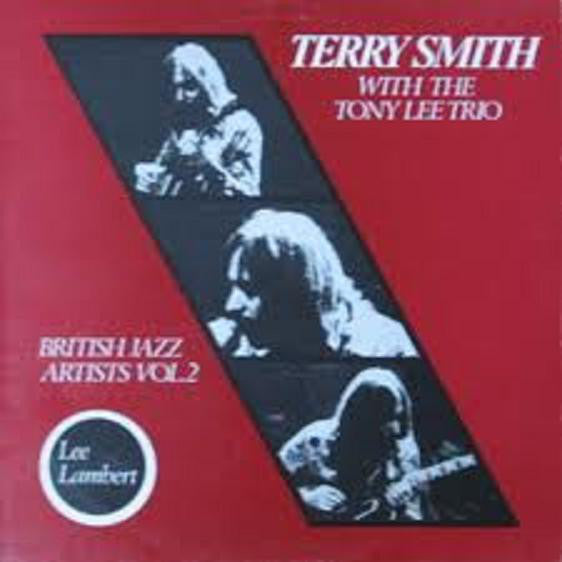 Terry Smith With The Tony Lee Trio : British Jazz Artists Vol. 2 (LP, Album)