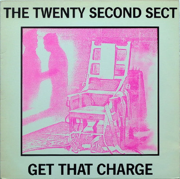 The Twenty Second Sect : Get That Charge (LP, MiniAlbum, Pin)