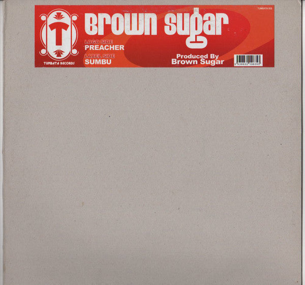 Brown Sugar : Preacher / Sumbu (12")