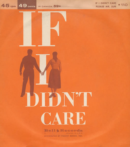 Sandy Kaye / Joe Arnold (3) : If I Didn't Care / Please Mr. Sun (7")
